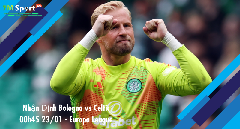 Đội hình dự kiến trước trận Bologna vs Celtic Đội hình dự kiến trước trận Bologna vs Celtic