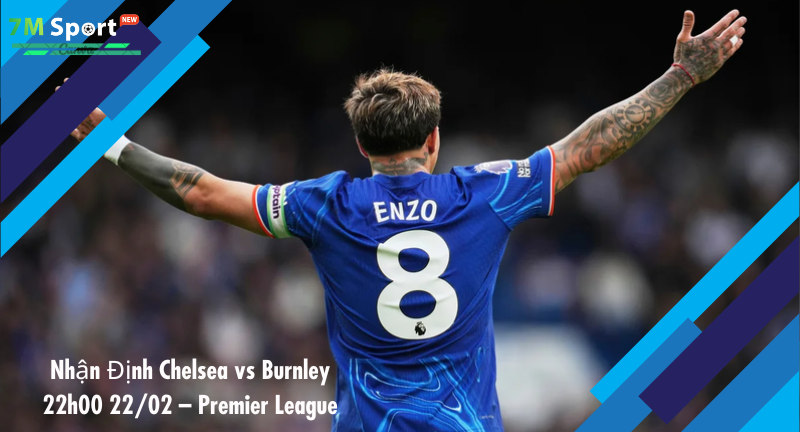 Đội hình dự kiến trước trận Chelsea vs Burnley Đội hình dự kiến trước trận Chelsea vs Burnley