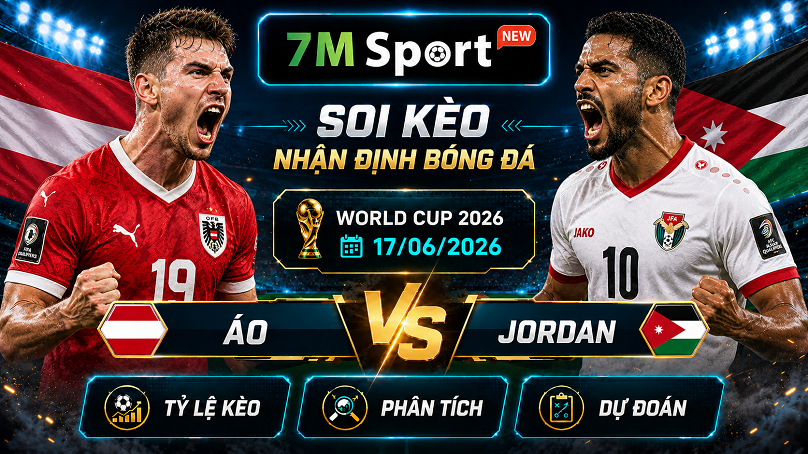 Đội hình dự kiến trước trận Áo vs Jordan