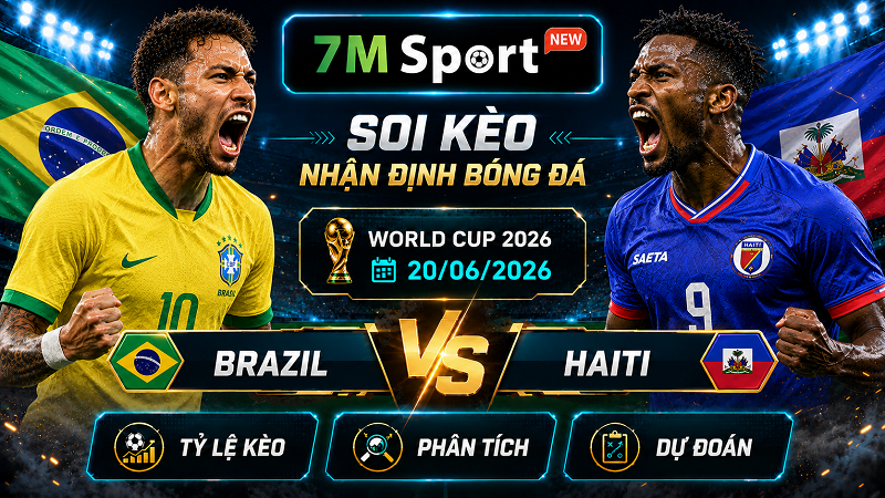 Đội hình dự kiến trước trận Brazil vs Haiti