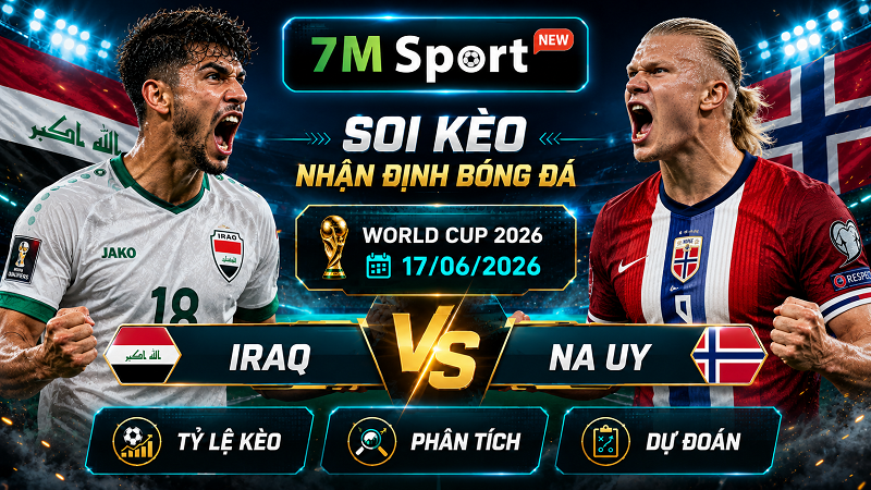 Đội hình dự kiến trước trận Iraq vs Na Uy