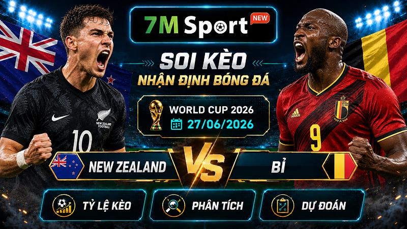 Đội hình dự kiến trước trận New Zealand vs Bỉ
