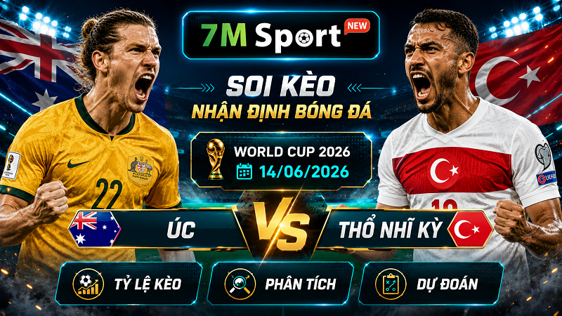 Đội hình dự kiến trước trận Úc vs Thổ Nhĩ Kỳ
