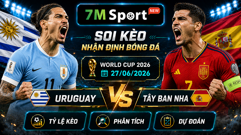 Đội hình dự kiến trước trận Uruguay vs Tây Ban Nha